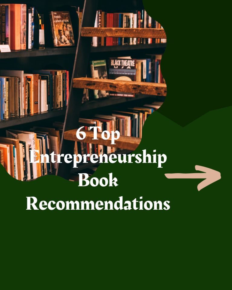 Top 6 Entrepreneurship Books That Will Change Your Life