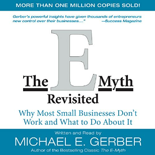 Top Entrepreneurship Book - The E-Myth Revisited